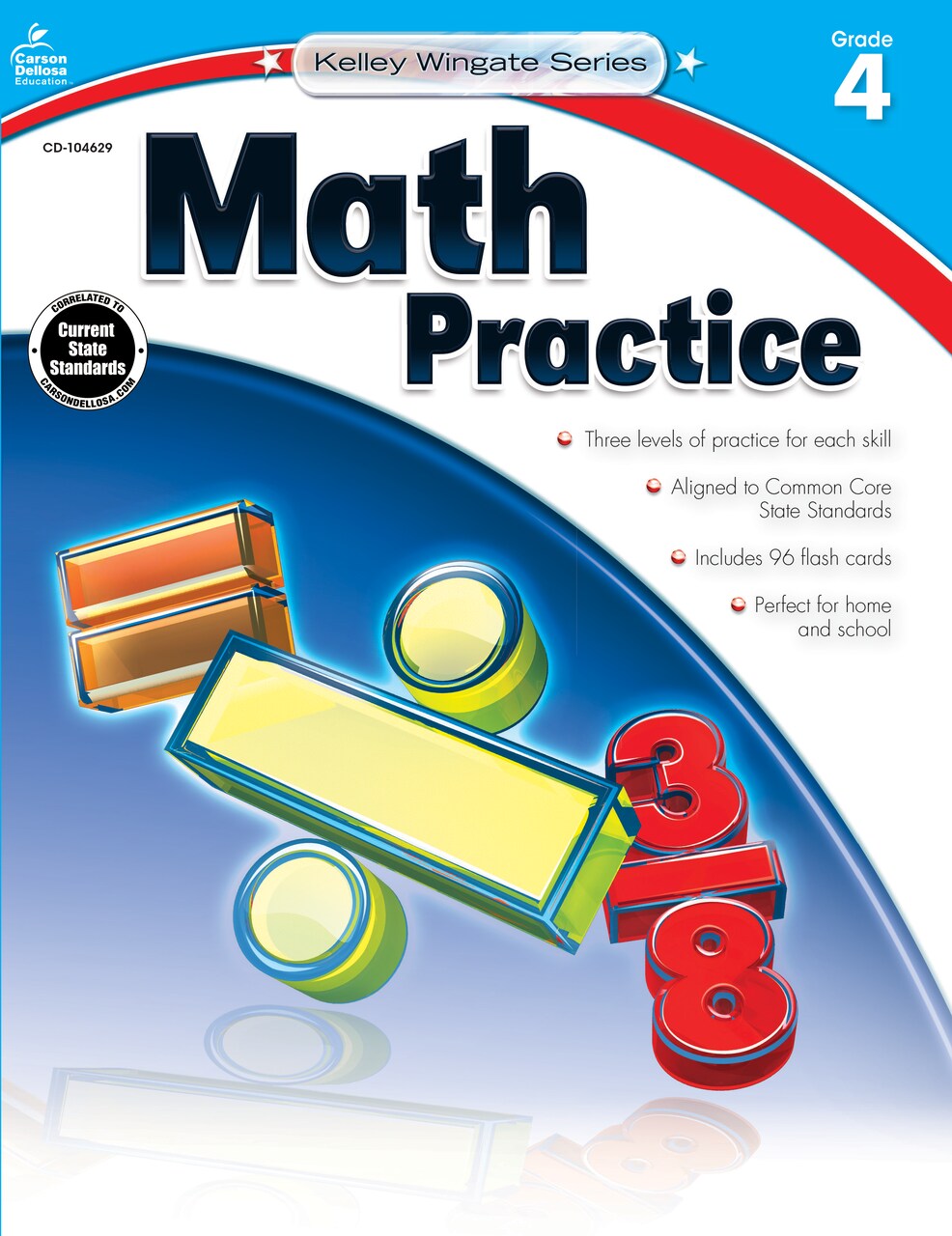 Carson Dellosa 4th Grade Math Workbook, Algebra, Word Problems, Place Value, Multiplication, Division, Fractions, Decimals, Geometry, and More, Classroom or Homeschool Curriculum